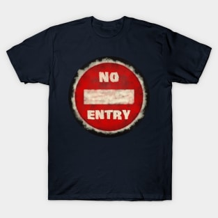 No Entry - Messy Style T-Shirt
